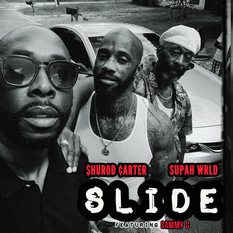 Slide (feat. Sammy G)
