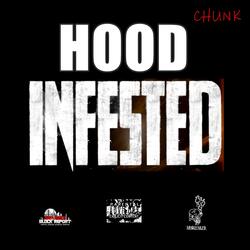 Hood Infested