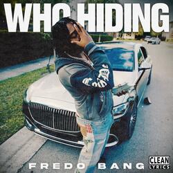 Who Hiding