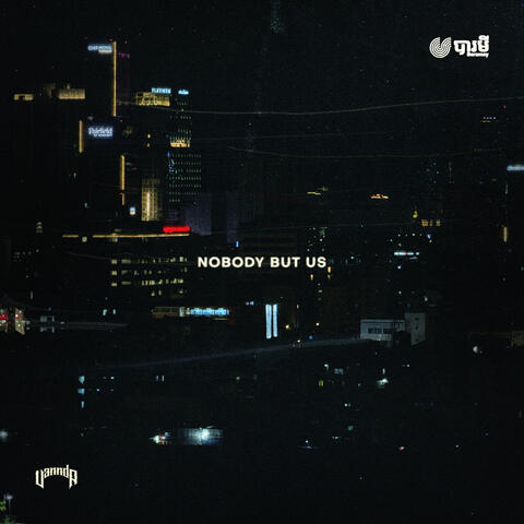 Nobody But Us