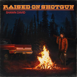 Raised On Shotgun