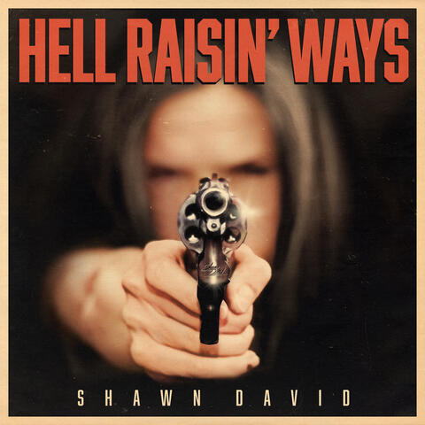 Hell Raisin' Ways