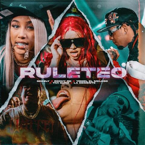 Ruleteo (feat. Tivi Gunz & La Demente)