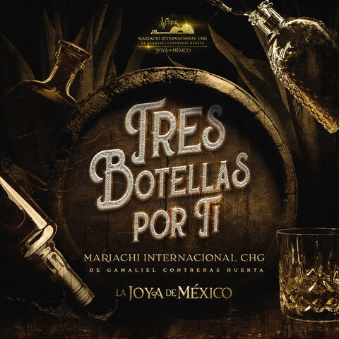 Tres Botellas Por Ti