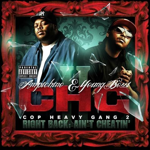 Cop Heavy Gang 2 - Right Back, Ain't Cheatin'