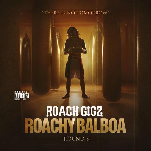 Roachy Balboa 3