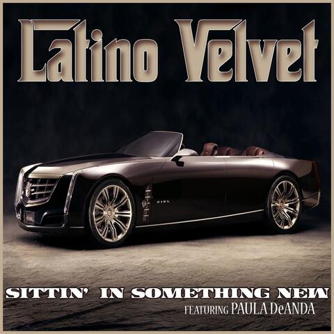 Sittin' In Something New (feat. Paula DeAnda)