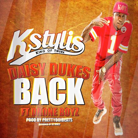 Daisy Dukes Back (feat. Drone Boyz)