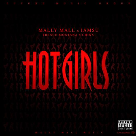 Hot Girls (feat. IamSu, French Montana & Chinx)