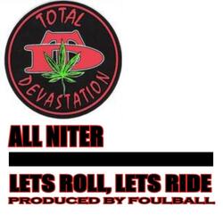 Lets Roll, Lets Ride