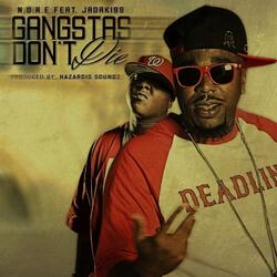 Gangstas Don't Die