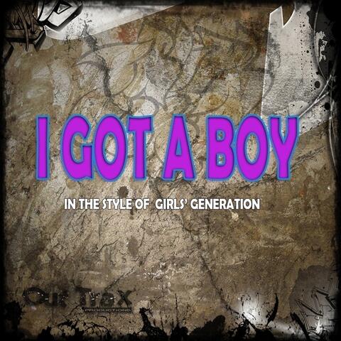 I Got A Boy (In The Style Of Girls' Generation)