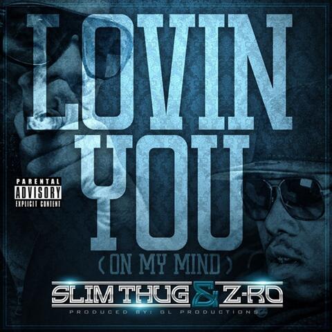 Lovin You (On My Mind)