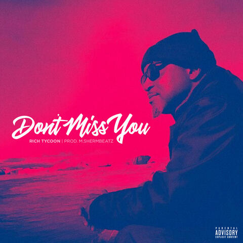 Don't Miss You
