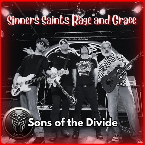 Sinners Saints Rage and Grace