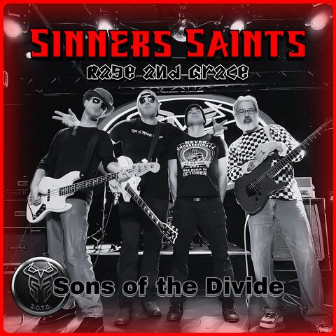 Sinners Saints Rage and Grace