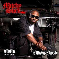 Mitchy Slicks The Nigga