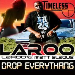 Drop Everything