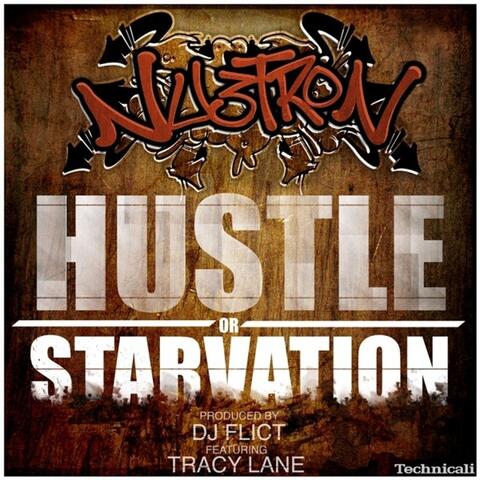 Hustle Or Starvation (feat. Tracy Lane)