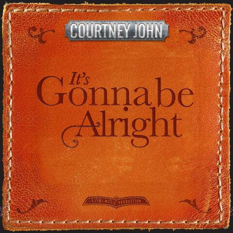 It's Gonna Be Alright