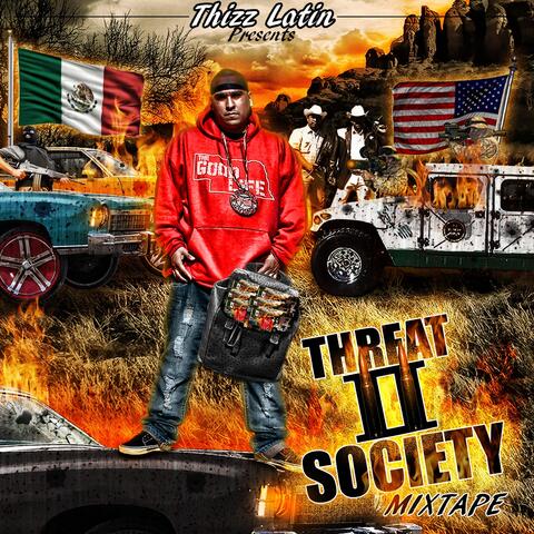 Threat II Society