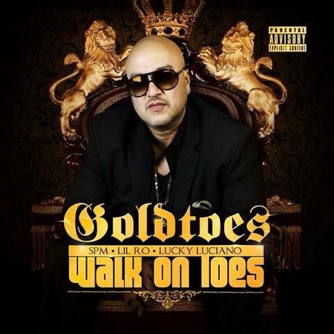 Walk On Toes (feat. SPM, Lil Ro & Lucky Luciano)