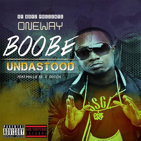 Undastood (feat. Mallie SS & Dutch)