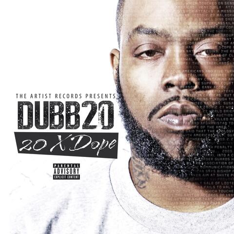 20 X Dope