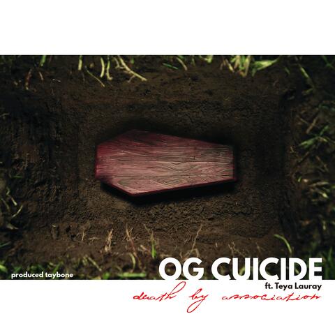 Death By Association (feat. Teya Lauray)