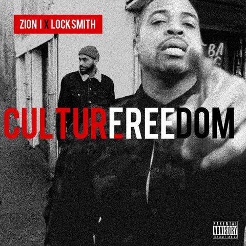 Culture Freedom (feat. Locksmith)