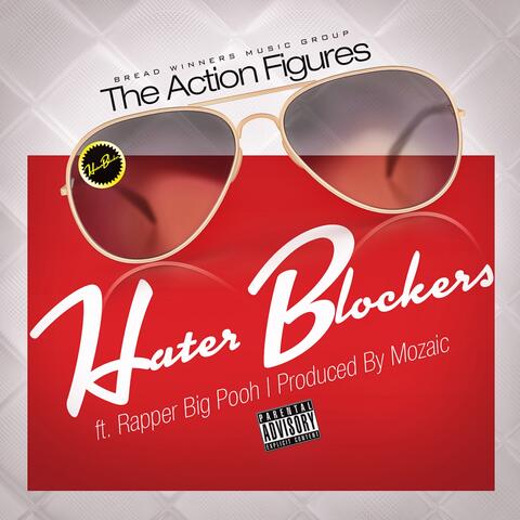 Hater Blockers (feat. Rapper Big Pooh)