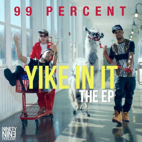 Yike In It - EP