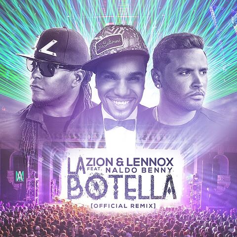 La Botella (Remix) (feat. Naldo Benny)