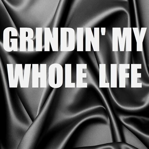Grindin' My Whole Life (In The Style of Hit-Boy) (Instrumental Version)
