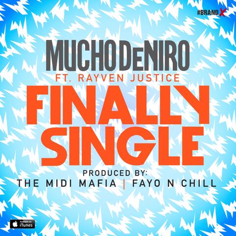 Finally Single (feat. Rayven Justice)