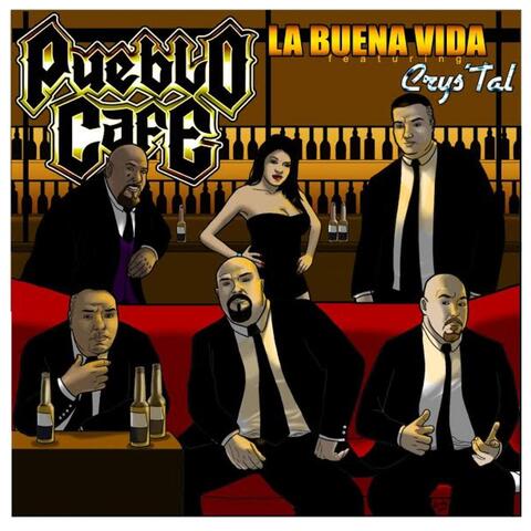 La Buena Vida (feat. Crys'Tal)