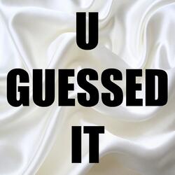 U Guessed It (In the Style of OG Maco & Key!) (Instrumental Version)