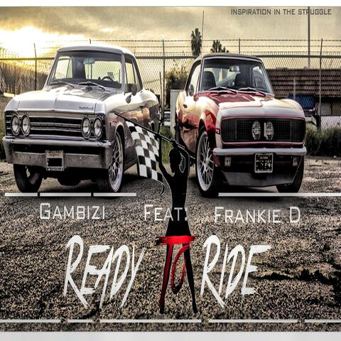 Ready To Ride (feat. Frankie D)