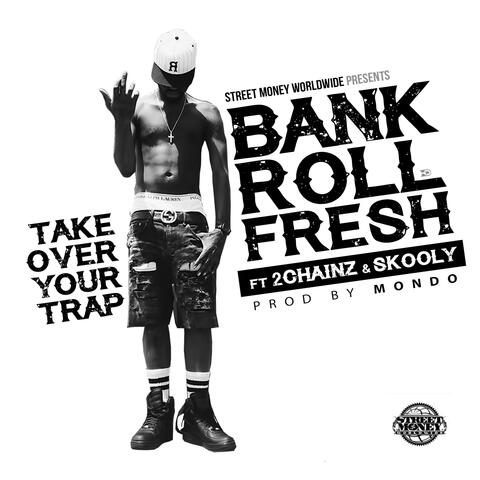 Take Over Your Trap (feat. 2 Chainz & Skooly)