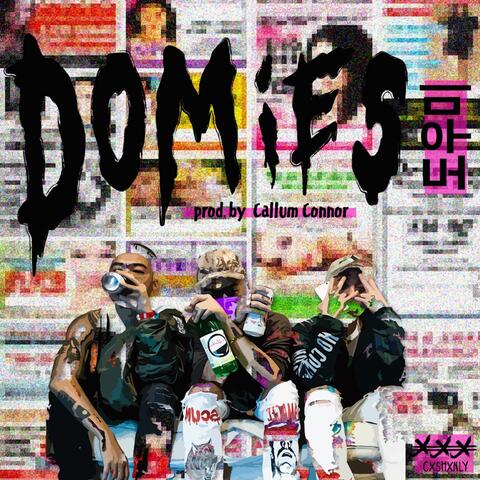 Domies (도우미) [feat. Keith Ape & Okasian]