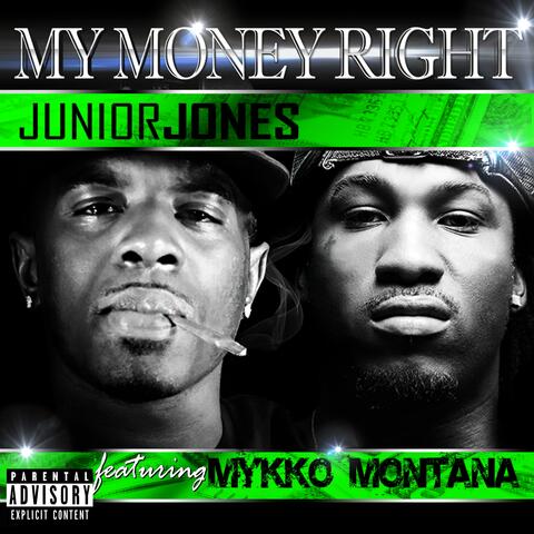 My Money Right (feat. Mykko Montana)