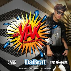 #YAK (You Already Know)