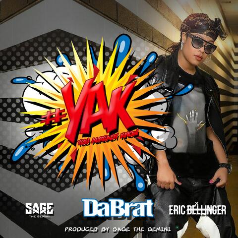 #YAK (You Already Know) [feat. Sage The Gemini & Eric Bellinger]