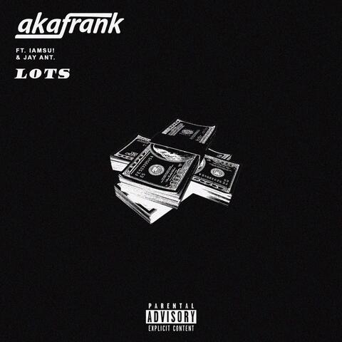 Lots (feat. Jay Ant & Iamsu!)