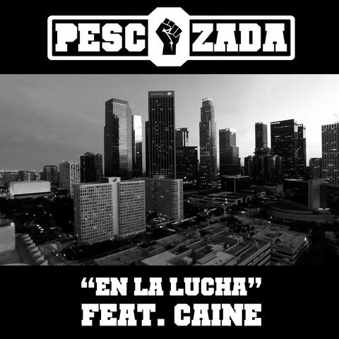 En la Lucha (feat. Caine)
