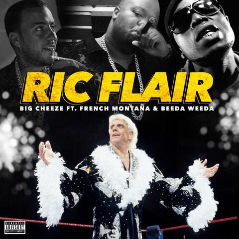 Ric Flair (feat. French Montana & Beeda Weeda)