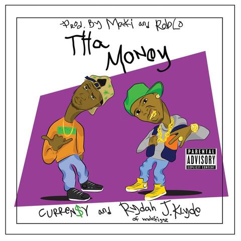 Tha Money (feat. Curren$y)