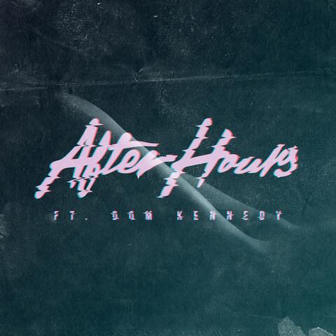 After Hours (feat. Dom Kennedy)