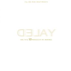 Delay