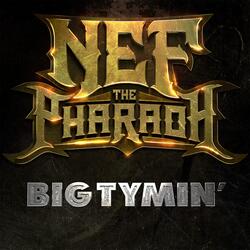 Big Tymin'